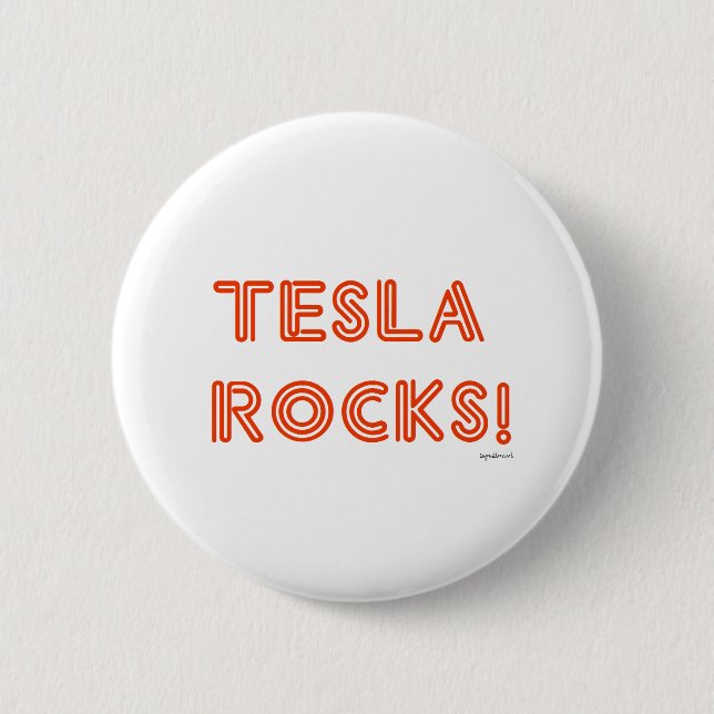 Tesla Rocks! 2 Inch Round Button (Front)
