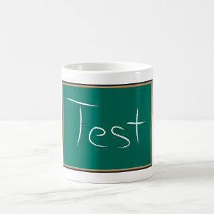Test Chalkboard School Classroom  Coffee Mug