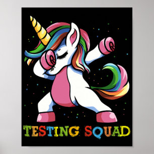 Test Day Dabbing Unicorn Testing Squad Girls .  Poster