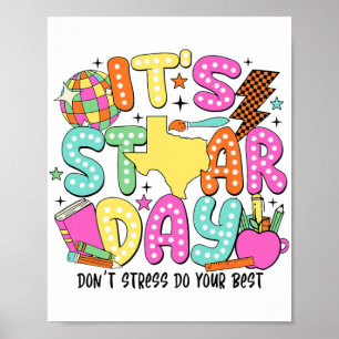 Test Day Dont Stress Do Your Best Testing Teacher  Poster