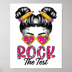 Test Day Girls Messy Bun Hair Teacher Testing Day Poster