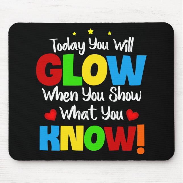 Test Day Mode On Teacher Testing Ideas School 2  Mouse Pad (Front)