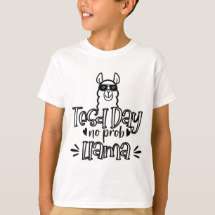 Test Day No Prob-llama Llama Teacher Testing Day 1 T-Shirt