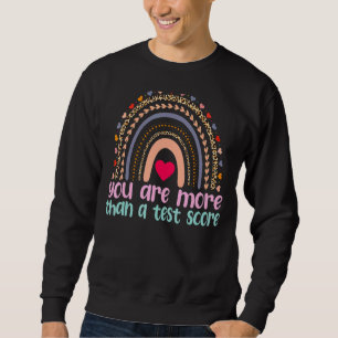 Test Day Rock 2022 More Than A Test Score Exam Ra Sweatshirt