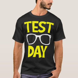 Test Day Rock The Test Teacher Funny Sunglasses Te T-Shirt