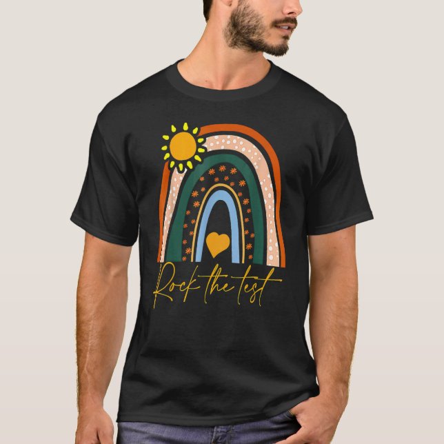 Test Day Rock The Test Teacher Testing Day Rainbow T-Shirt (Front)