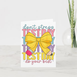 Test Day Rock The Test Teacher Testing Day You Got Card