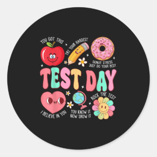 Test Day Rock The Test Testing Day Motivational Te Classic Round Sticker