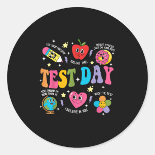 Test Day Rock The Test Testing Day Motivational Te Classic Round Sticker