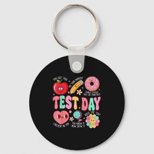 Test Day Rock The Test Testing Day Motivational Te Keychain