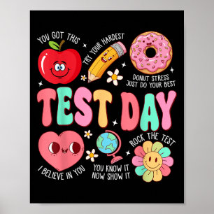 Test Day Rock The Test Testing Day Motivational Te Poster