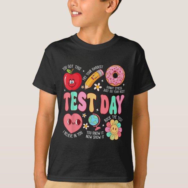 Test Day Rock The Test Testing Day Motivational Te T-Shirt (Front)