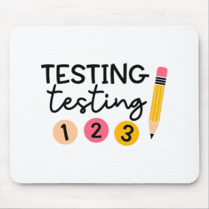 Test Day Shirt Testing Coordinator Shirt Teacher Mouse Pad