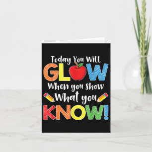 Test Day Teacher Shirt Show What You Know Funny Ex Card