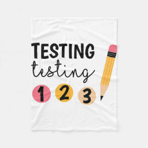Test Day Testing Testing 1 2 3 Teacher Testing Day Fleece Blanket