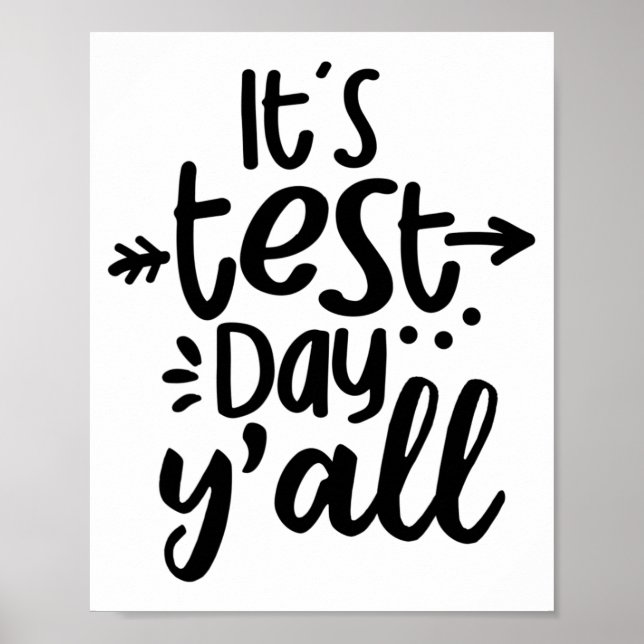 Test Day Yall Cute Test Day For Students Teachers  Poster (Front)
