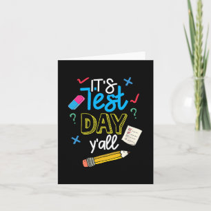 Test Day Yall Funny School Testing Exam Motivation Card