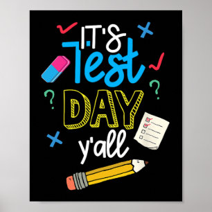 Test Day Yall Funny School Testing Exam Motivation Poster