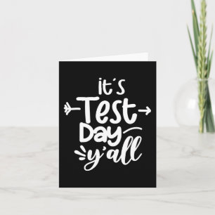Test Day Yall Funny Test Day For Teachers Card