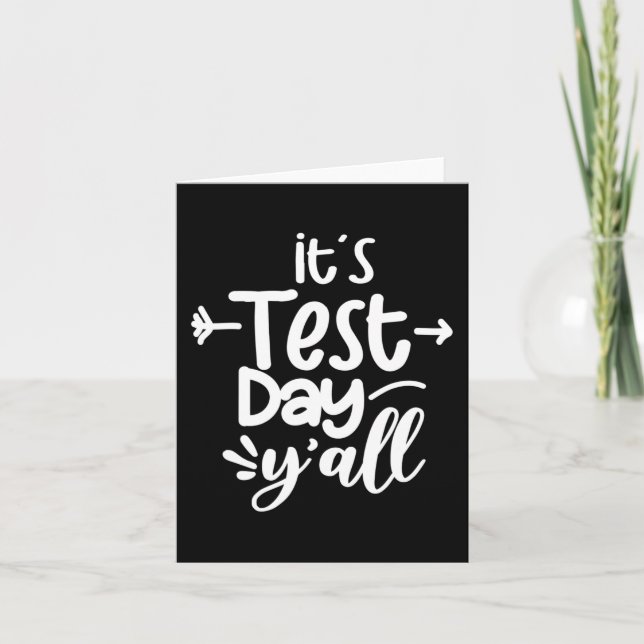 Test Day Yall Funny Test Day For Teachers  Card (Front)