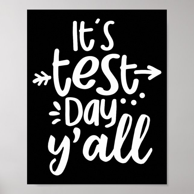 Test Day Yall Funny Testing Day For Students Teach Poster (Front)