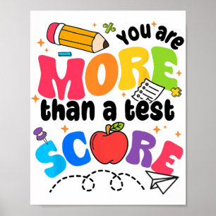 Test Day You Are More Than A Test Score Poster