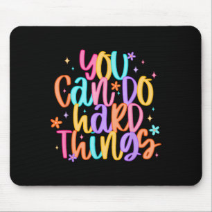 Test Day You Can Do Hard Things Teacher Testing Da Mouse Pad