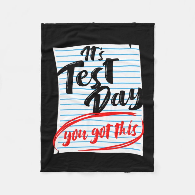 Test Day You Got This Teacher Testing  Fleece Blanket (Front)