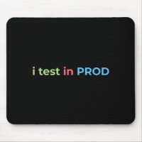 Test in Prod Coding Funny Humour Joke Engineer