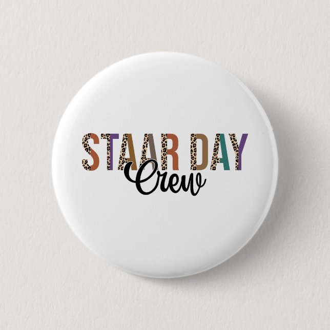 Test Staar Day Crew Mode On Teacher Testing Ideas  2 Inch Round Button (Front)