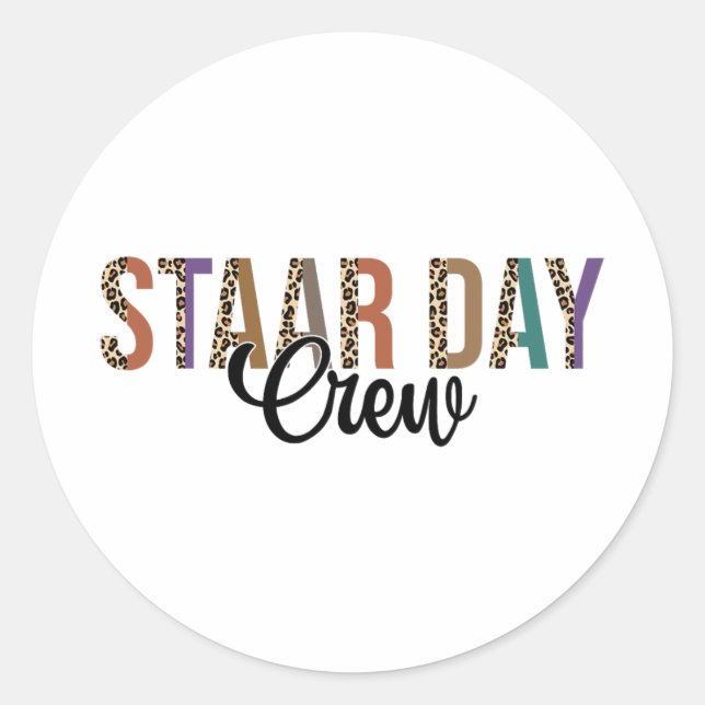 Test Staar Day Crew Mode On Teacher Testing Ideas  Classic Round Sticker (Front)