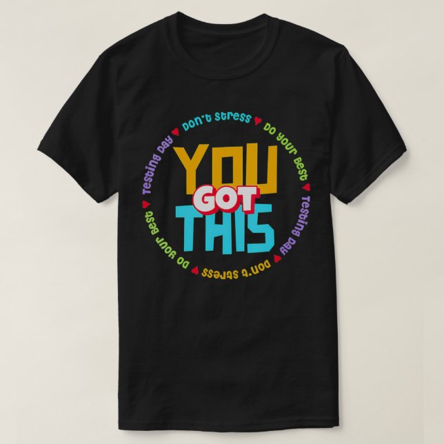 Test STAAR Day Mode On Teacher Testing  T-Shirt (Design Front)