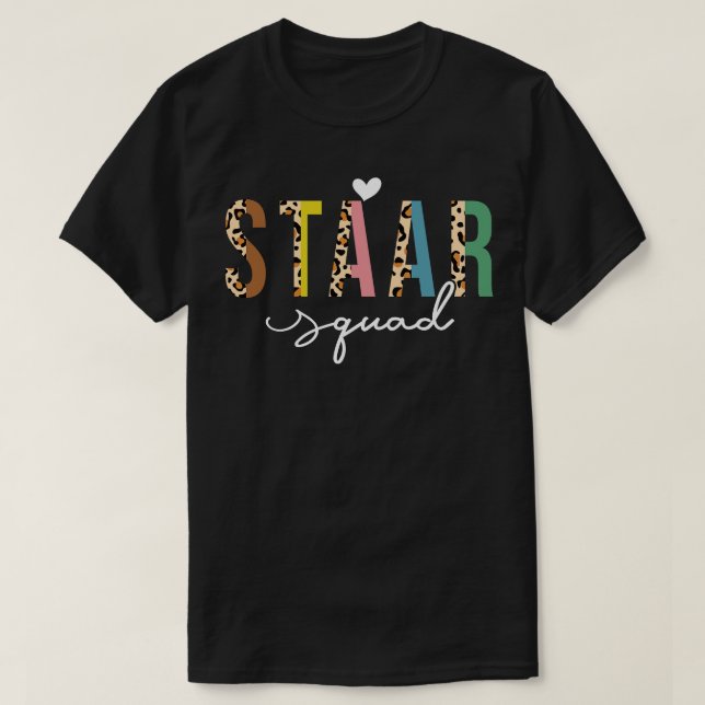 Test STAAR Day Squad Teacher Teaching Testing Day  T-Shirt (Design Front)