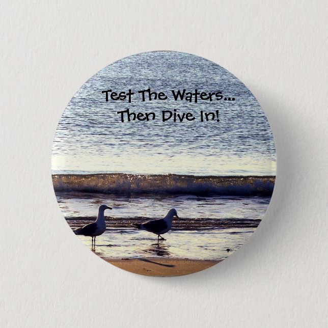 Test The Waters Button (Front)
