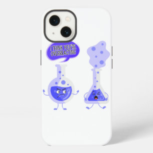 Test Tube Chemistry I Think You're Overreacting iPhone 13 Case