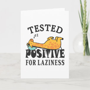 Tested positive for laziness Giraffe Card