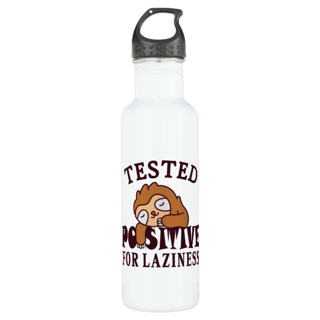 Tested positive for laziness Sloth 710 Ml Water Bottle (Front)