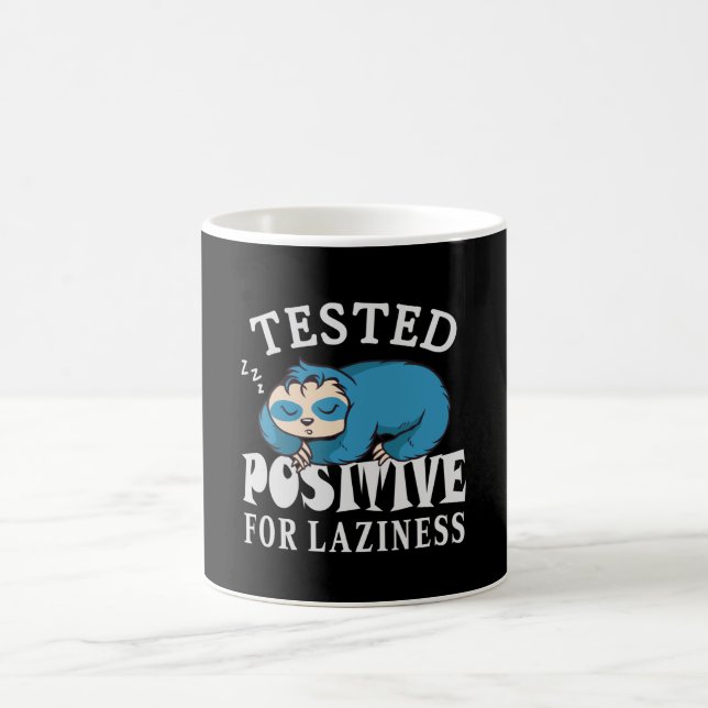 Tested positive for laziness Sloth Coffee Mug (Center)