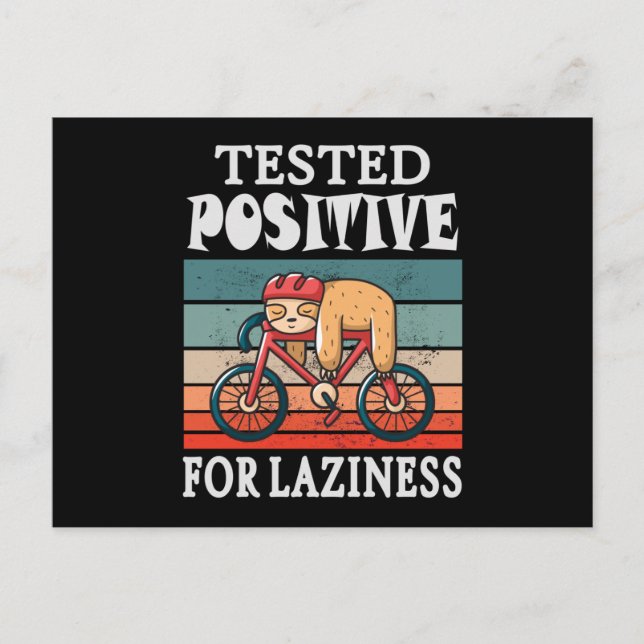 Tested positive for laziness Sloth on Bicycle Postcard (Front)