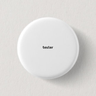 tester 1 inch round button