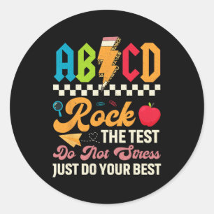 Testing Abcd Rock The Test Day Teachers Students  Classic Round Sticker