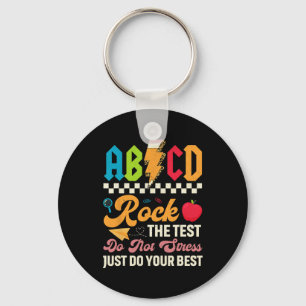Testing Abcd Rock The Test Day Teachers Students  Keychain