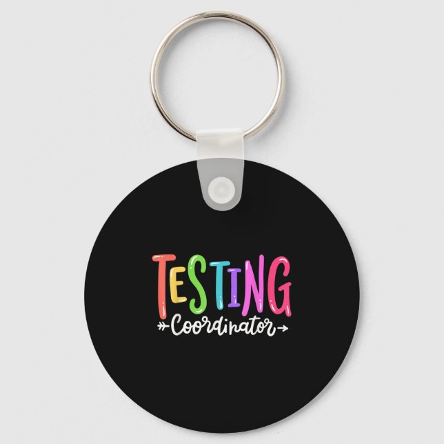 Testing Coordinator Test Day Exam Motivational Squ Keychain (Front)