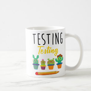 Testing Cute Cactus State Test Day Students Teache Coffee Mug
