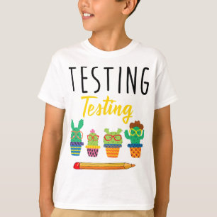 Testing Cute Cactus State Test Day Students Teache T-Shirt