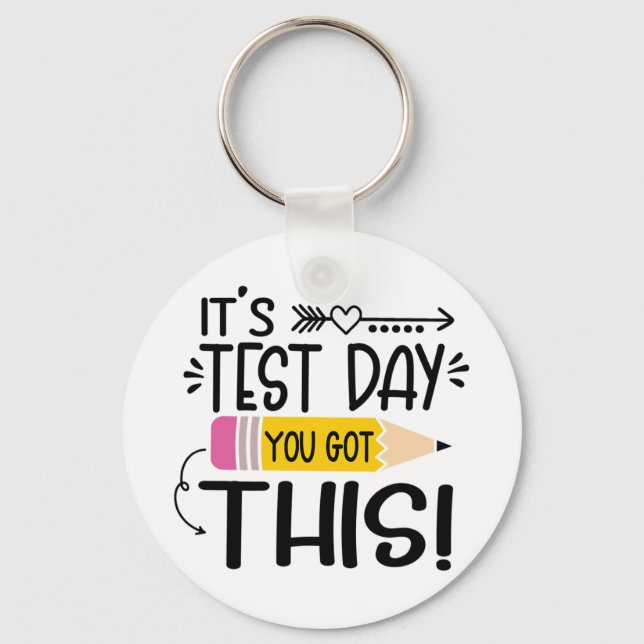 Testing Day It's Test Day You Got This Teacher Stu Keychain (Front)