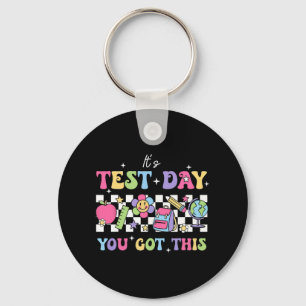 Testing Day It's Test Day You Got This Teacher Stu Keychain