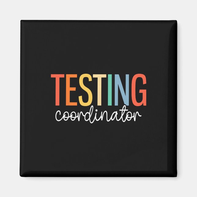 Testing Day School Teacher Admins Testing Coordina Magnet (Front)