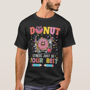 Testing Day Teachers T-Shirt- T-Shirt