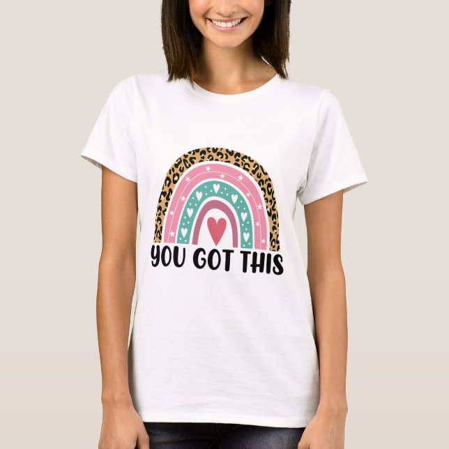 Testing Day Test Day For Teacher You Got This  T-Shirt (Front)